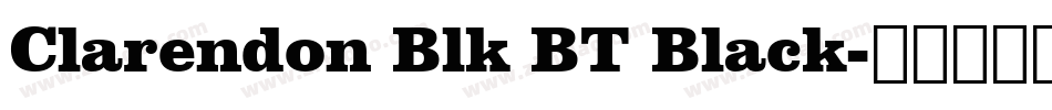 Clarendon Blk BT Black字体转换